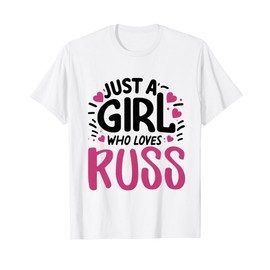 Just A Girl who loves RUSS Cute RUSS Family Name RUSS T-Shirt