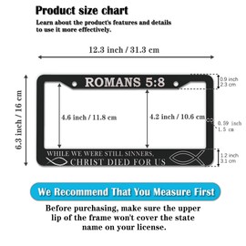 License Plate Frames Black and White License Plate Frame Jesus Bible Verses Romans 5:8 Aluminum Metal Car Accessory 2 Pack with Screw Covers Set