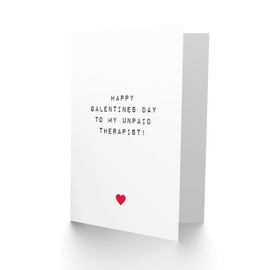 Artery8 Valentines Day Greeting Card Galentine's Day Unpaid Therapist For Her