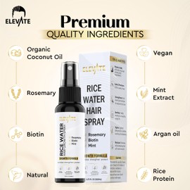 Elevate Fermented Rice Water for Hair Growth - Rice Water & Brewed Rosemary Spray Infused with Biotin - Vegan Hair Growth Serum Mist – Strengthen Moisturize Thicken Naturally Hair Loss Treatment Women