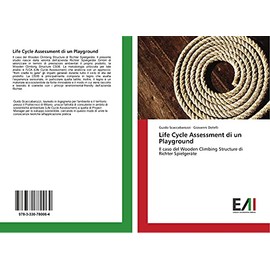 Life Cycle Assessment di un Playground: Il caso del Wooden Climbing Structure di Richter Spielgeräte