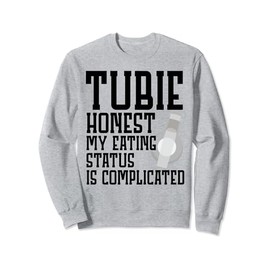 Gtube Accessories for Babies Gastronomy Button Feeding Tube Sweatshirt