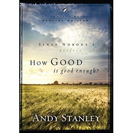 How Good Is Good Enough?