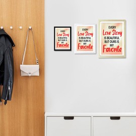 Designs ByLITA Every Love Story Is Beautiful But Ours Is My Favorite, 8 x 10 Wall Print (Unframed) | Home Decor