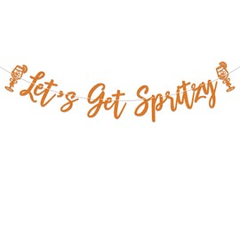 Let's Get Spritzy Banner - Feeling Spritzy Banner for Citrus Orange Cocktail Bachelorette Party Bridal Shower Decorations, Love at First Spritz Bridal Shower Party Decor Orange Glitter