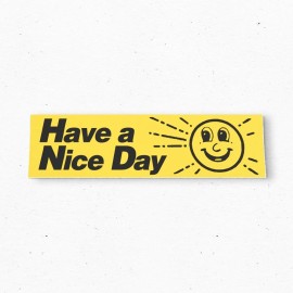 Two Bit Press HAVE A NICE DAY Bumper Sticker - Sun Smile Vintage Style - Vinyl Decal 80s 90s
