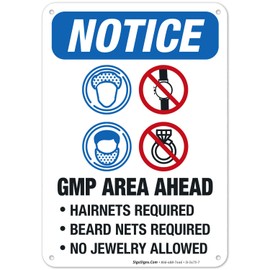 Sigo Signs, GMP Area Ahead Hairnets, Beard Nets Required No Jewelry Allowed Sign, OSHA Sign, 10x7 Inches, 55 mil Thick HDPS (high Density polystyrene), Made in USA