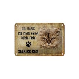 Blechschild 18 x 12 cm Katzen Schild: Ein Haus ist kein Heim ohne eine Selkirk Rex Katze - DekoNo7