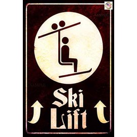 Ski Lift 8"x12" All Weather Metal Sign. Perfect For Your Log Cabin Lodge Rustic Primitive Ski Bum Décor. Made In USA!
