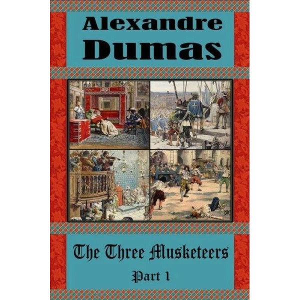 The Three Musketeers Part 1