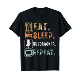 Vintage Eat Sleep Nutcracker Repeat Funny Design Nutcracker T-Shirt