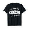 I'm Going To Be A Cousin Again Pregnancy Announcement Gifts