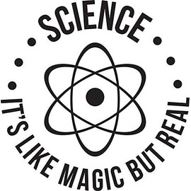 Science: It's Like Magic, But Real Sticker Decal Window Bumper Sticker Vinyl 5"