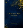 A Marvelous Work Prayer Journal