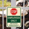 Employees Only Beyond This Point Signs 10"x7" Stop Do Not