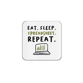 The Victorian Printing Co - Eat. Sleep. Spreadsheet. Repeat. - Data Analyst Single Coaster