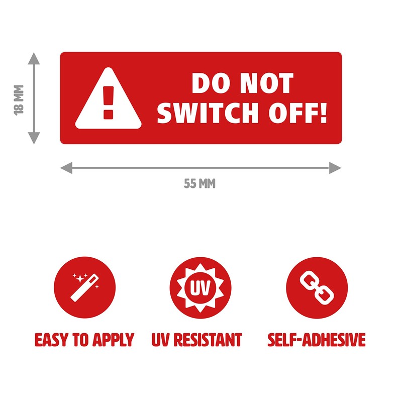 10 x Do not Switch Off Sticker Set - Red