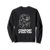 Comfort At Every Turn Forklift Truck Operator Sweatshirt