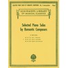 Selected Piano Solos by Romantic Composers - Volume 2: Intermediate