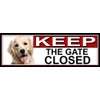 SHAWPRINT Golden Retriever KEEP THE GATE CLOSED METAL GATE SIGN