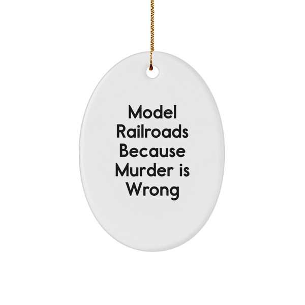 Model Railroads Gifts from Family - Funny Oval Ornament for
