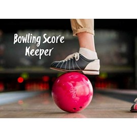 Bowling Score Keeper: Score Sheets & Notes Record & Track Game Scores Bowlers League Team Gift Scoring Book Log