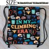PXTIDY In My Climbing Era Drawstring Bag Moutain Climbing Gift