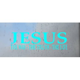 Jesus The Way The Truth The Life Christian, Christian Decal for Truck, Funny, Tumbler, Window, Helmet, Bumper Sticker, Decal for Laptop, Phone, Home Decoration