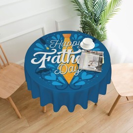 Happy Fathers Day Tablecloth Round 60 Inch for Fathers Day Decorations, Table Cover Washable Polyester Table Cloth for Kitchen Party Picnic Dining Decor