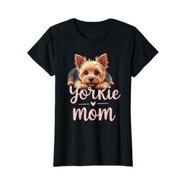 Yorkshire Terrier Mom Dog Yorkie Mama Cute Puppy T-Shirt for Women