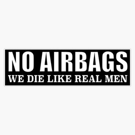 No Airbags bumper Bumper Sticker Vinyl Decal 5 inches