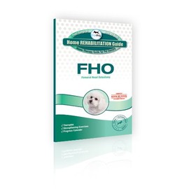 TopDog Home Rehabilitation Guide for Dog Femoral Head Osteotomy (FHO) Surgery