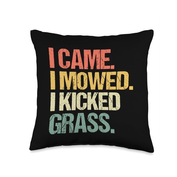 Funny Landscaping Sayings & Lawn Care Designs I Came I