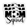 (3PCS) Funny Soccer Stickers - Mom Squad - Waterproof Vinyl