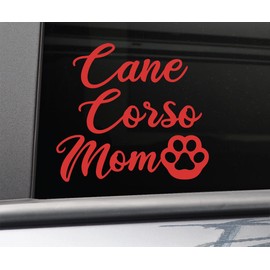 Cane Corso Mom Vinyl Decal Laptop Car Truck Bumper Window Sticker, 5.5" x 5", Red