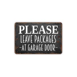 Please Leave Packages At Garage Door Metal Sign Plaque