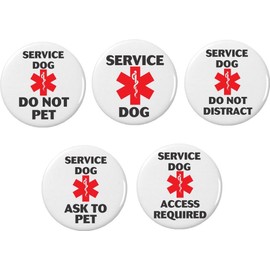 Set 5 Service Dog Medical Alert 1.25” Buttons Pins Do Not Pet Distract Access