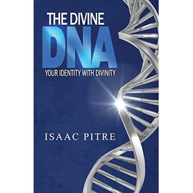 The Divine DNA: Your Identity With Divinity
