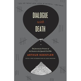 Dialogue with Death: The Journal of a Prisoner of the Fascists in the Spanish Civil War