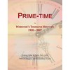Prime-time: Webster's Timeline History, 1920 - 2007
