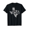 956 Area Code, Laredo, Brownsville, McAllen, Texas T-Shirt