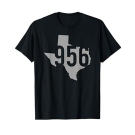 956 Area Code, Laredo, Brownsville, McAllen, Texas T-Shirt