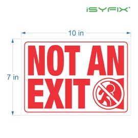 iSYFIX Not an Exit Signs Stickers – 2 Pack 10x7 Inch – Premium Self-Adhesive Vinyl, Laminated for Ultimate UV, Weather, Scratch, Water and Fade Resistance, for Office, Buildings, Workplace & More.