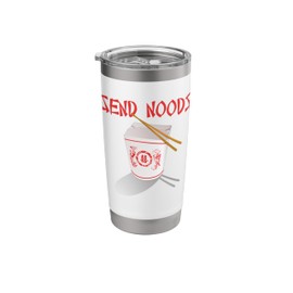 Send Noods Funny Innuendo Ramen Noodle Chinese Food Stainless Steel Insulated Tumbler