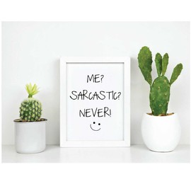 60 Second Makeover Limited Me Sarcastic Never Life Inspirational Quote in White Frame