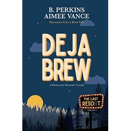 Deja Brew: Deadlights Cove, #2