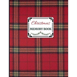 Christmas Memory Book: Cute Holiday Journal to Keep Stories and Pictures