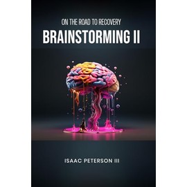 Brainstorming II: On the Road to Recovery