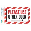 Please Use Other Door Right Arrow Vinyl Magnet Sign