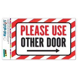 Please Use Other Door Right Arrow Vinyl Magnet Sign